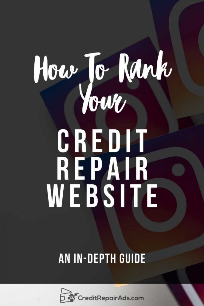 Credit Repair SEO: How To Rank Your Credit Repair Business